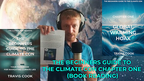 The Beginners Guide To The Climate Con - Chapter One (Book Reading)