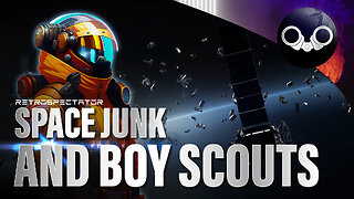 Space Junk and Boy Scouts