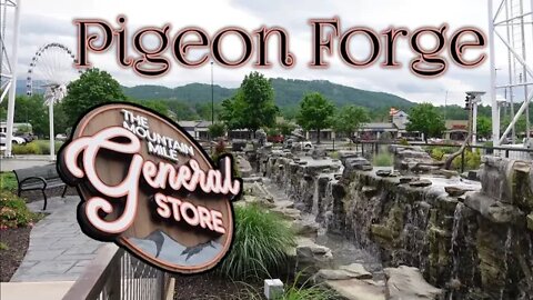 Mountain Mile General Store - Pigeon Forge TN