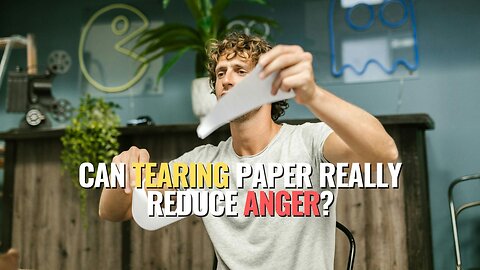 Can Tearing Paper Really Reduce Anger?