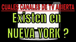 Cuales Son Los Canales de TV Por Aire en Nuava York ?