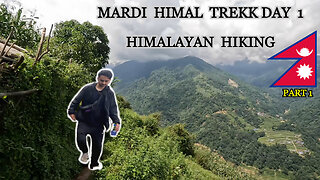 Mardi Himal Trekking Day 1 | Himalayan Hiking Start🇳🇵(part 1/3)