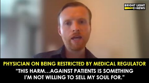 [TRAILER] ONTARIO DOCTOR CONTINUES SPEAKING OUT, DESPITE RESTRICTIONS ON PRACTICE