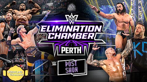 WWE Elimination Chamber 2024 Post Show: REPLAY🟥