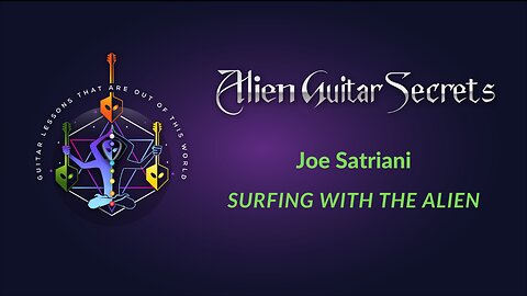Joe Satriani - Surfing With The Alien | Rob Lobasso Alien Guitar Secrets