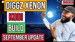 New Diggz Xenon Kodi Build 3.5 update | September Update 2023
