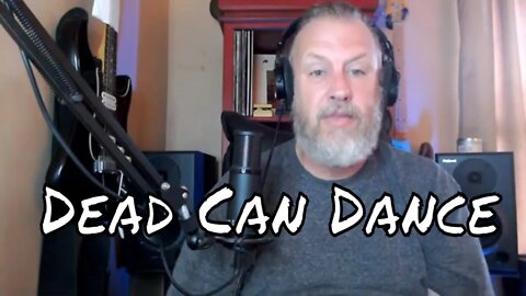 Dead Can Dance - Sanvean ( I Am Your Shadow - First Listen/Reaction