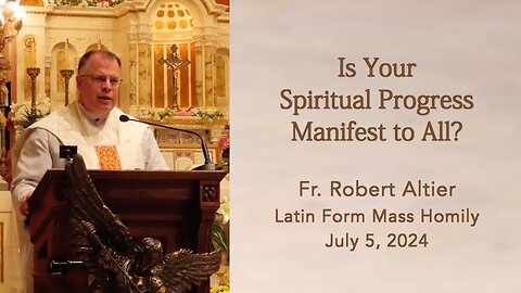 Is Your Spiritual Progress Manifest to All?