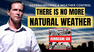 GeoEngineering & Weather Control (Hurricane Ian, Droughts & More) - Dane Wigington Interview