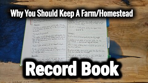 Why You Should Keep A Farm/Homestead Recordbook