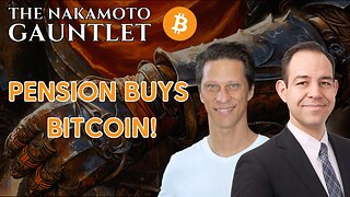 First US Pension to Buy Bitcoin | Rapha Zagury & Joe Carlasare | Nakamoto Gauntlet EP 3