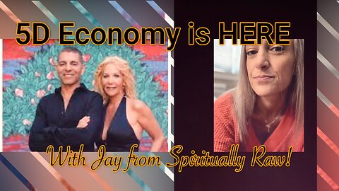 🔴5D Economy with Jay from @COLLECTIVESUPERCHANNEL
