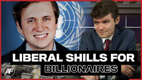 Liberal SHILLS For Billionaires