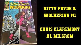 Kitty Pryde & Wolverine #1 - Chris Claremont Allen Milgrom