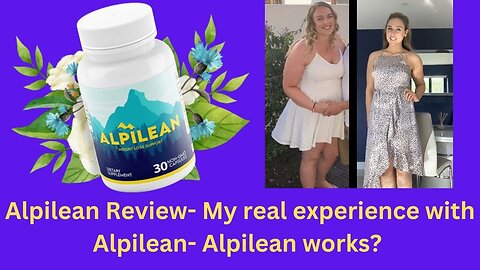 Alpilean Review - My real experience with Alpilean