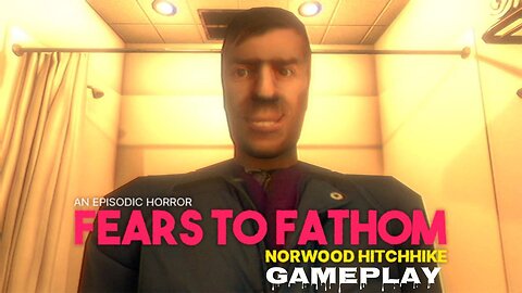Fears To Fathom: Norwood Hitchhike - Gameplay