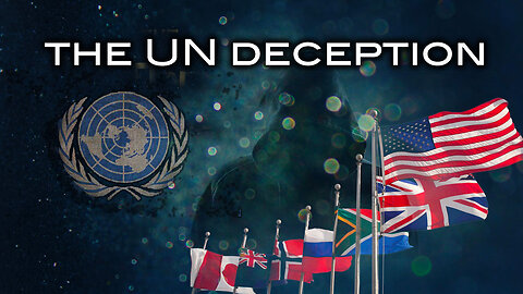 The UN Deception