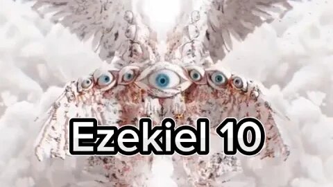 Ezekiel 10 Remastered
