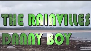 THE RAINVILLES - DANNY BOY