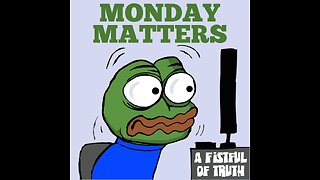Monday Matters: Stay Informed! Suppressing Truth Won't Work!