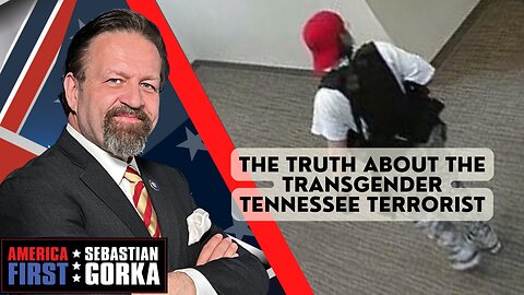 The truth about the transgender Tennessee terrorist. Michael Patrick Leahy with Sebastian Gorka