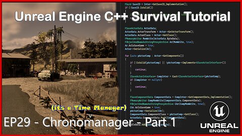 UE5 C++ Survival Game EP 29 - Chronomanager - Part 1