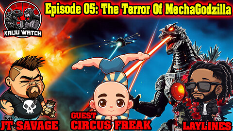 Kaiju Watch Episode 05: The Terror of MechaGodzilla