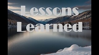 Lessons Learned