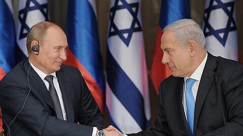 Putin & Netanyahu: Is the Bromance Over?