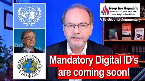 Like It or Not, Digital ID’s Will Soon be Mandatory