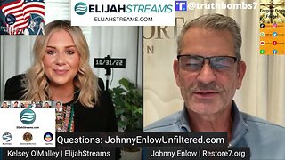 10/31/2022 Elijah Streams With JOHNNY ENLOW UNFILTERED - EPISODE 29