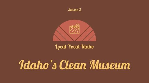 Idaho’s Cleaning Museum