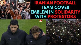 Iran's Football Team Show Solidarity with Protestors!