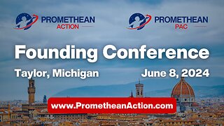 Promethean Action Founding Conference: Morning Session