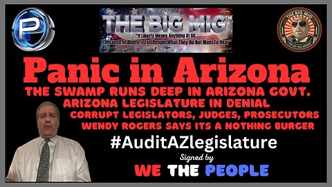 PANIC IN ARIZONA; THE SWAMP RUNS DEEP IN ARIZONA GOVT | EP48