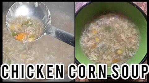 Chinese Chicken corn soup with homemade chicken stock recipe || restaurant style corn soup ||