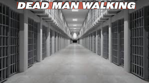 DEAD MAN WALKING