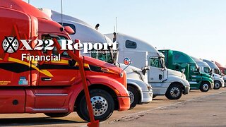 X22 Report - Ep. 3125A - The UN Says The Quiet Part Out Loud, Watch Trucking