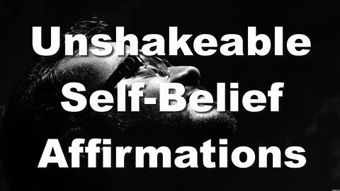 Unshakeable Self-Belief Subliminal Affirmations Program