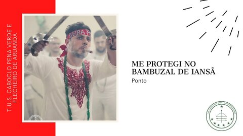 Ponto de Iansã - Me protegi no bambuzal de Iansã