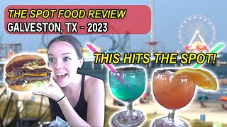 Galveston's BEST Hang Out Spot? The Spot, Food Review