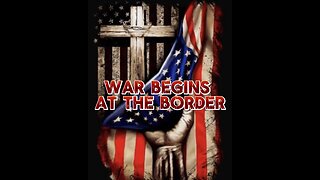 War Begins at the border