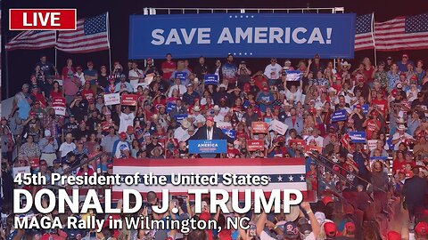 LIVE WATCH Party: President Donald J. Trump Holds a Rally in Wilmington, N.C. @ 7pm EST 4.20.24