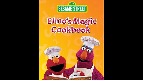 SESAME STREET: ELMO'S MAGIC COOKBOOK