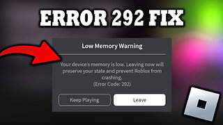 How To Fix Roblox Error Code 292