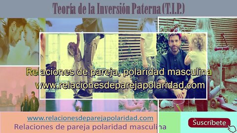 Teoría de la Inversión Paterna (T.I.P.)