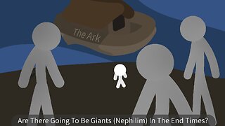 Are There Going To Be Giants (Nephilim) In The End Times?