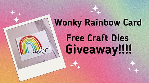 How To Make a Wonky Rainbow Card + Giveaway + Free Ticket To Scrapbooking Fun Summit