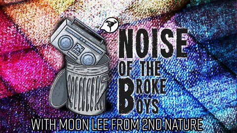 Moon (2nd Nature) - The Language of Dance - Noise of the Broke Boys - Episode 006