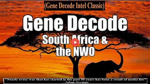 Gene Decode! South Africa & the NWO. B2T Show Feb 10, 2021 (Intel Classic)